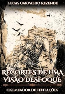 Livro Recortes de uma visão desfoque: O semeador de tentações
