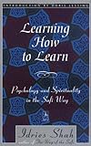 Learning How to Learn: Psychology and Spirituality in the Sufi Way (Compass)