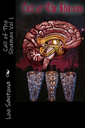 Call of The Shaman by Lou Santana