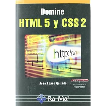 Domine HTML 5 y CSS 2 Domine HTML 5 y CSS 2