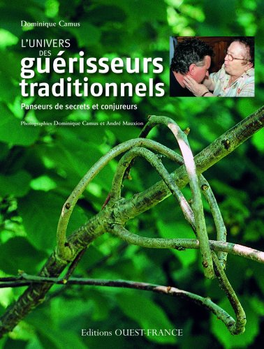 L' univers des guérisseurs traditionnels