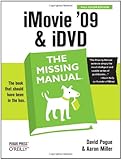 iMovie '09 & iDVD: The Missing Manual