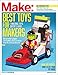 Make: Technology on Your Time Volume 41: Tinkering Toys (Make : Best Toys for Makers)