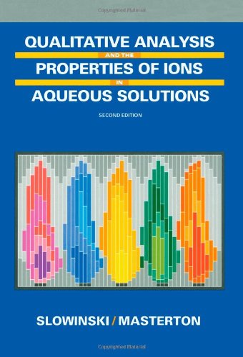 Qualitative Analysis and the Properties of the Ions in Aqueous Solutions