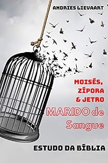 Livro O Marido de Sangue: A história não descoberta de Moisés, Zípora & Jetro