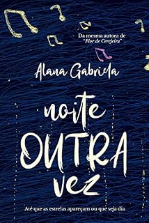 Livro Noite outra vez: Até que as estrelas apareçam ou que seja dia