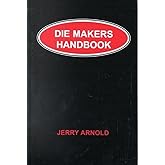Die Makers Handbook (Volume 1)