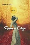 Front cover for the book River's Edge by Marie Bostwick