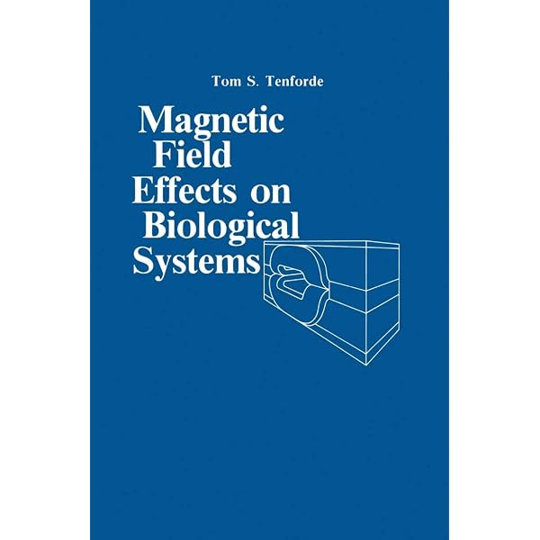 Electromagnetic Fields in Biological Systems (Biological Effects