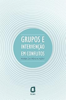 Livro Grupos e intervenção em conflitos