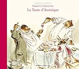 Ernest et Célestine, la tante d'Amérique (French Edition) by 