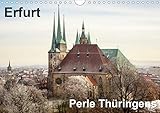 Erfurt. Perle Thüringens. (Wandkalender 2020 DIN A4 quer): Fotos aus Erfurt, der Perle Thüringens by