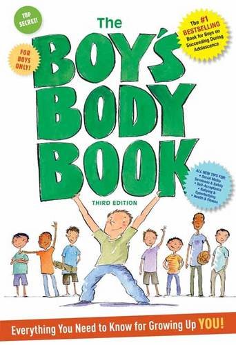 The Boys Body Book: Everything You Need to Know for Growing Up YOU