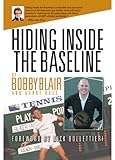 Hiding Inside the Baseline by 