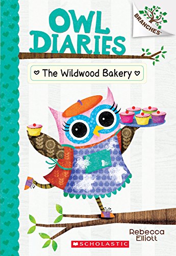 The Wildwood Bakery (Owl Diaries)