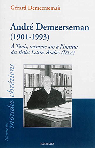 André Demeerseman, 1901-1993