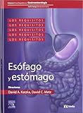 Los Requisitos en Gastroenterología : Esofago y Estomago, Katzka, David A., 848174820X