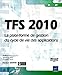 TFS 2010 - La plate-forme de gestion du cycle de vie des applications by