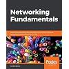 Networking Fundamentals: Develop the networking skills required to pass the Microsoft MTA Networking Fundamentals Exam…