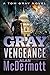 Gray Vengeance (A Tom Gray Novel Book 5)
