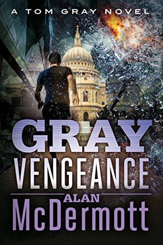 [B.O.O.K] Gray Vengeance (A Tom Gray Novel Book 5) [D.O.C]