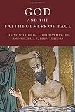 God and the Faithfulness of Paul