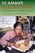 In Amma's Healing Room: Gender and Vernacular Islam in South India
