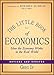 The Little Book of Economics: How the Economy Works in the Real World