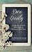 Dare Greatly: A High School Girl's Bible Study on Thriving in Your Teens by Hannah Duggan