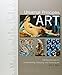 Universal Principles of Art: 100 Key Concepts for Understanding, Analyzing, and Practicing Art (Volume 2)