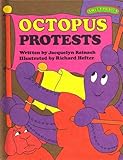 Octopus Protests (Sweet Pickles Series)