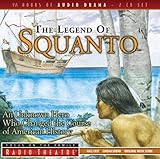 The Legend of Squanto (Radio Theatre) by 
