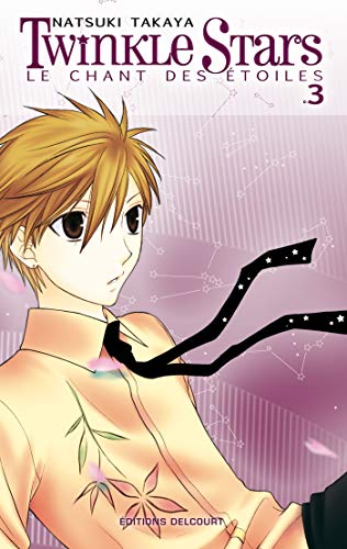 Twinkle Stars T03 (DEL.SHOJO) (French Edition) by TAKAYA-N
