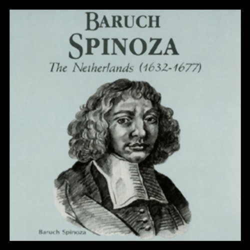 Baruch Spinoza: The Giants of Philosophy Baruch Spinoza: The Giants of Philosophy