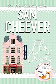 Flo Charts (Silver Hills Cozy Mysteries Book 1) by [Cheever, Sam]