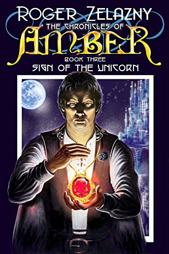 Sign of the Unicorn (The Chronicles of Amber Book 3)