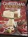 Christmas Cooking From the Heart : Great Gatherings. (Volume 9) by 