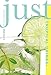 Just Tropical Drinks: A Little Book Of Liquid Paradise (Just (Lyons Press)) by Cheryl Charming, Susan Bourgoin