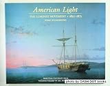 American Light : The Luminist Movement, 1850-1875, , 0691002800