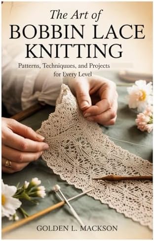 Flowers and other bobbin lace patterns: Making lace on a hexagonal