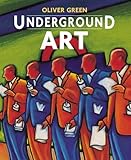 Front cover for the book Underground Art: London Transport Posters 1908 to the Present by Oliver Green