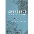 Emergence: The Connected Lives of Ants, Brains, Cities, and Software