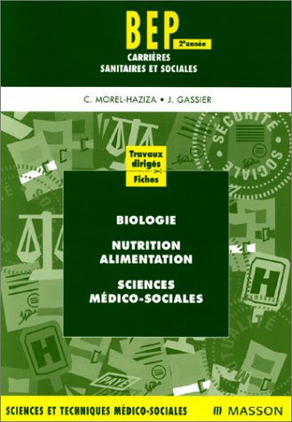 Biologie, nutrition, alimentation, sciences médico-sociales