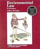 Black Letter on Environmental Law, Gaba, Jeffrey M., 0314260552