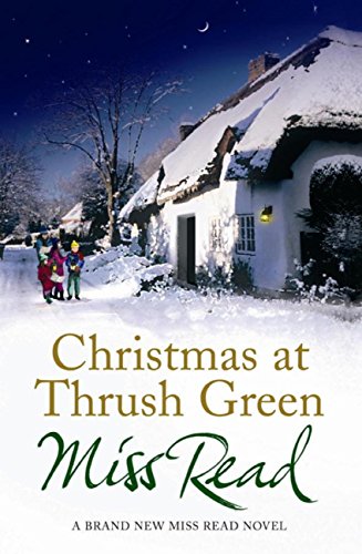 Christmas At Thrush Green (Thrush Green series Book 13)