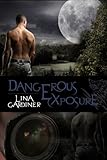 Dangerous Exposure