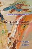 Life is not a Novel Book I by 