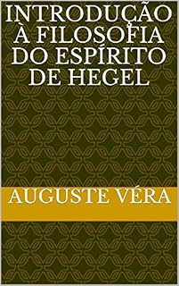 Livro INTRODUÇÃO À FILOSOFIA DO ESPÍRITO DE HEGEL