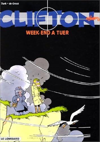 Download Clifton - tome 8 - Week-end à tuer PDF