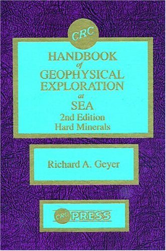 Handbook of Geophysical Exploration at Sea